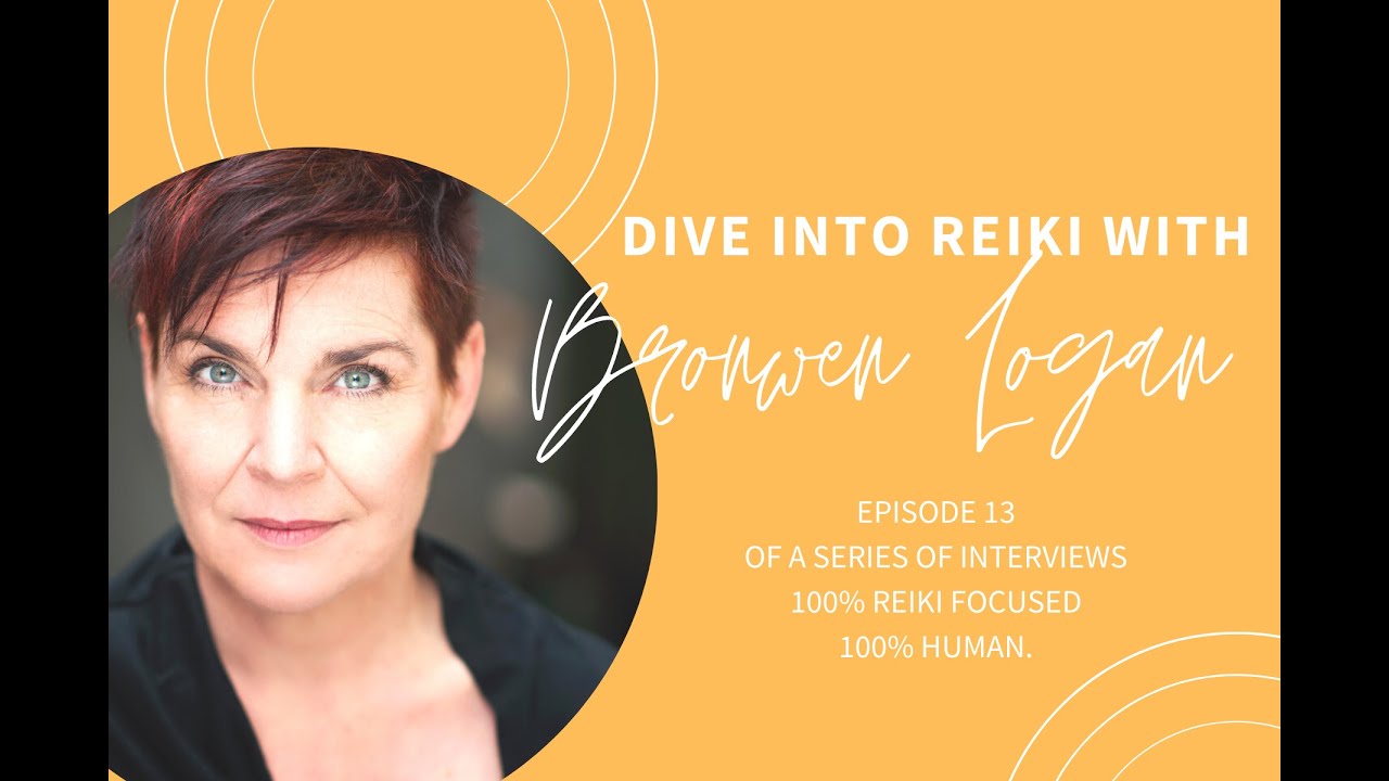 Dive Into Reiki with Bronwen Logan