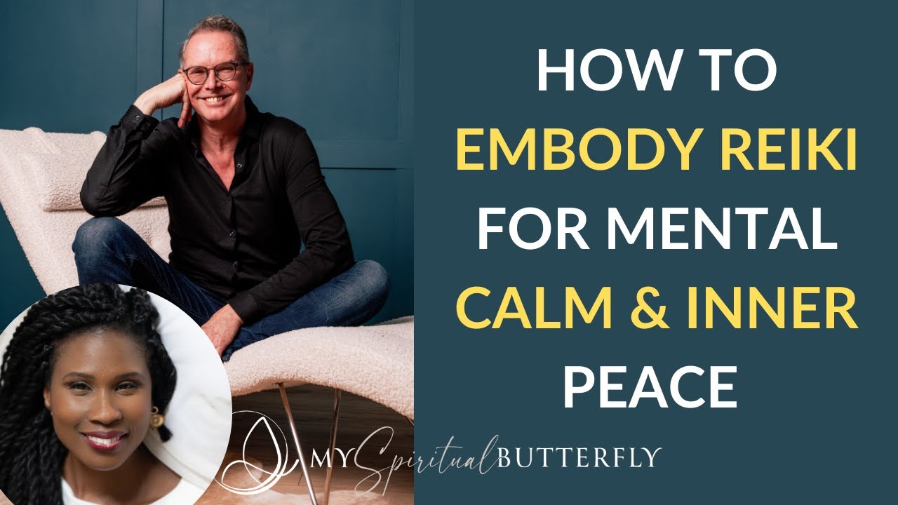 Reiki Master Teachings | How to Embody Reiki for Mental Calm and Inner Peace - With Frans Stiene