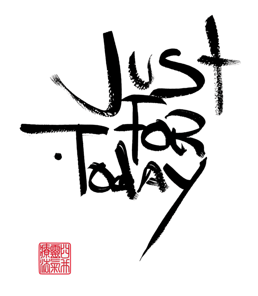 Just for Today Calligraphy Frans Stiene scaled e1772443525850